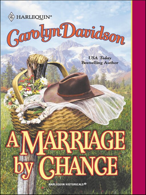 Title details for A Marriage by Chance by Carolyn Davidson - Available